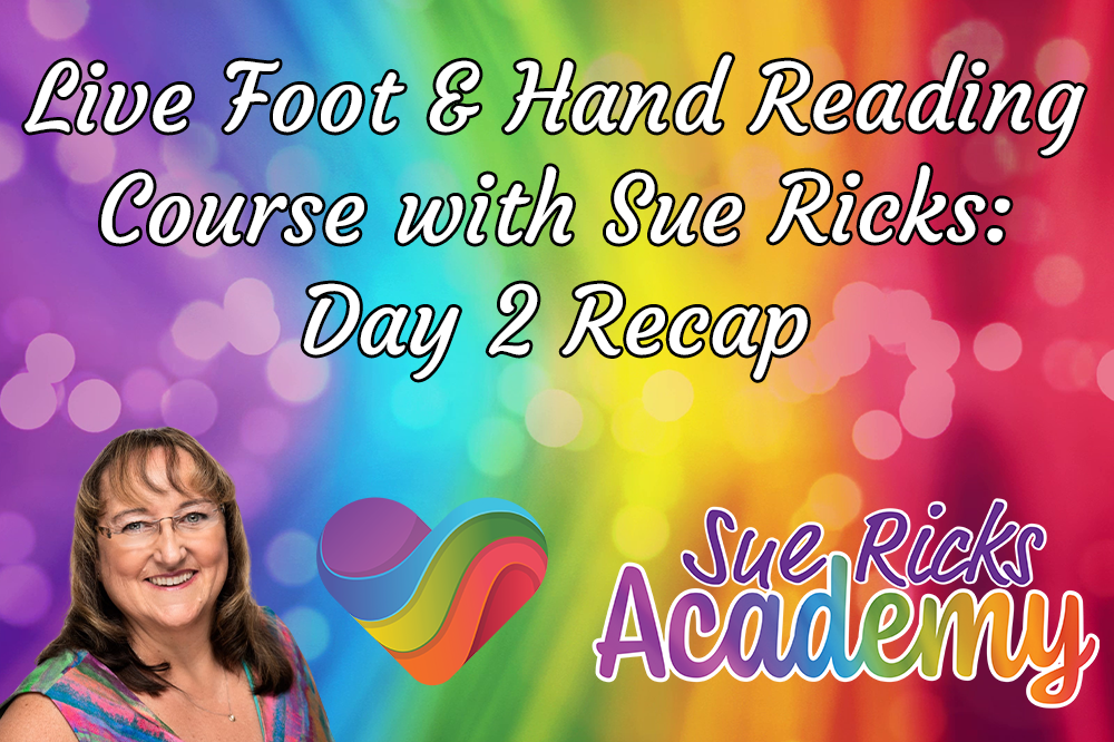 Live Foot and Hand Reading Course with Sue Ricks - Day 2 Recap